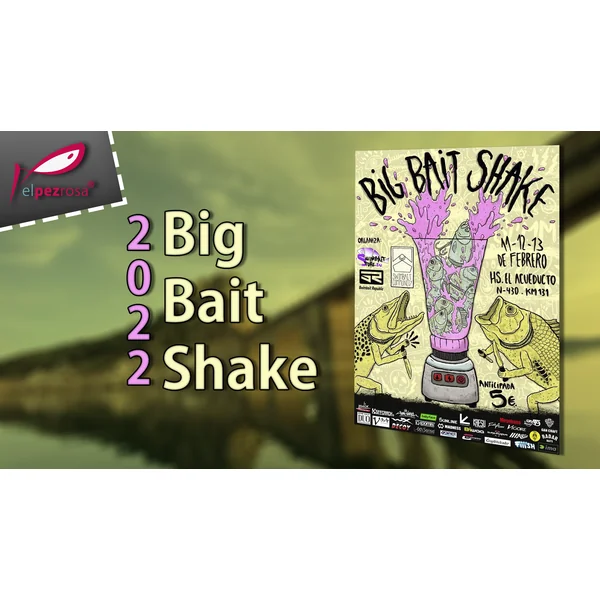 Big Bait Shake 2022